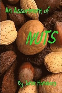 bokomslag An Assortment of Nuts
