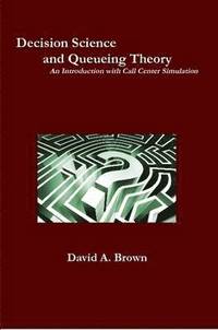 bokomslag Decision Science and Queueing Theory