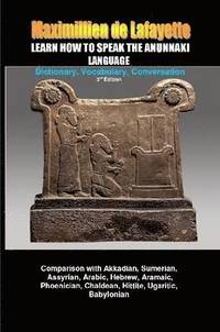 bokomslag LEARN HOW TO SPEAK THE ANUNNAKI LANGUAGE