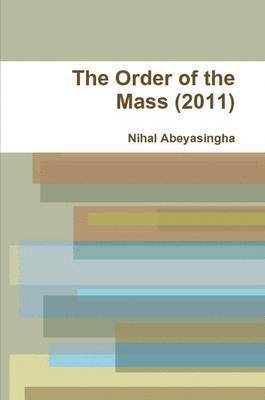 The Order of the Mass (2011) 1