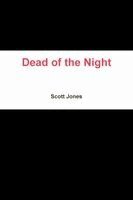 Scott Jones - Dead of the Night, Häftad. Tillgänglighet: Lägg i varukorg