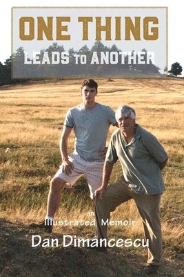 ONE THING Leads to Another