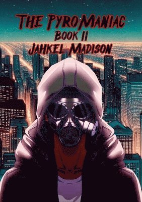 PyroManiac