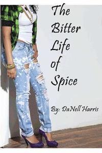 bokomslag The Bitter Life of Spice