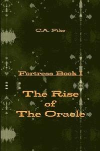 bokomslag Fortress Book 1 The Rise of the Oracle