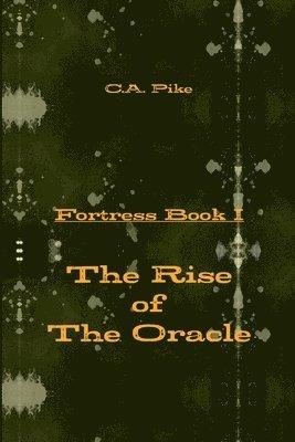 bokomslag Fortress Book 1 The Rise of the Oracle