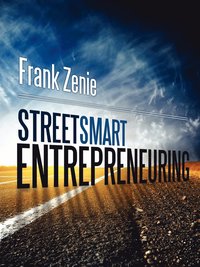 bokomslag StreetSmart Entrepreneuring