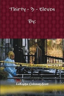 Lakeshia Coleman-Scott - Thirty - 3 - Eleven, Häftad