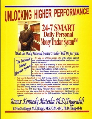 Ronex Kennedy Mutesha - 24-7 Smart Daily Personal Money Tracker System, Häftad