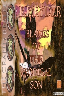 bokomslag Blades Ofthe Prodigal Son