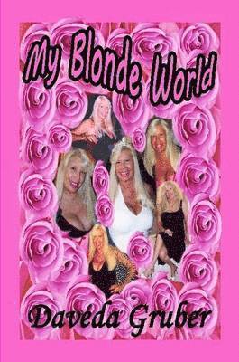 My Blonde World 1