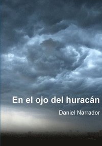 bokomslag En El Ojo Del Huracan
