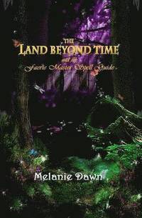 bokomslag Land Beyond Time and the Faerie Master Spell Guide
