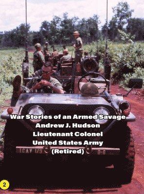 WAR STORIES of an ARMED SAVAGE PART 2 HARDCOVER