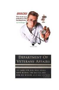 bokomslag Quacks: Two Years As a Patient in a Veterans Affairs Nursing Home