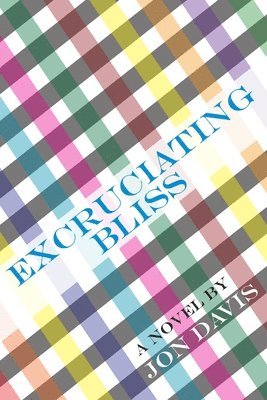 Excruciating Bliss 1