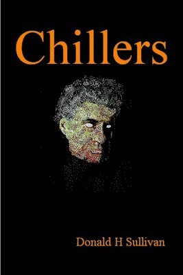 Donald Sullivan - Chillers, Häftad