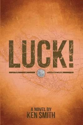 Ken Smith - Luck!, Häftad
