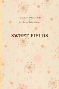 bokomslag Sweet Fields