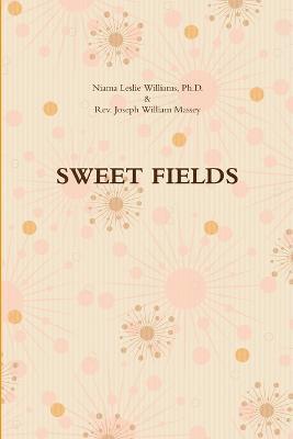 Sweet Fields 1