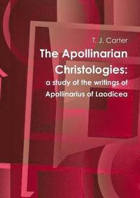 bokomslag The Apollinarian Christologies