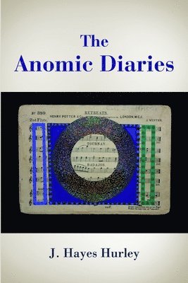 The Anomic Diaries 1