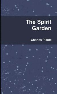 bokomslag The Spirit Garden