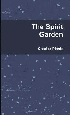 The Spirit Garden 1