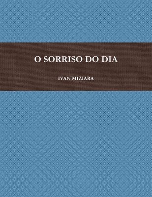 bokomslag O Sorriso Do Dia
