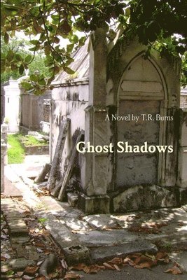 Ghost Shadows 1