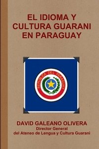 bokomslag EL Idioma Y Cultura Guarani En Paraguay