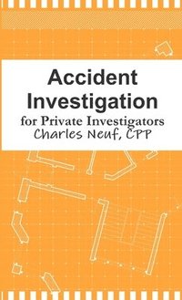 bokomslag Accident Investigation for Private Investigators