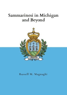 bokomslag Sammarinesi in Michigan and Beyond