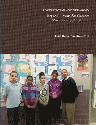 Pocket Poems and Pedagogy: Inspired Lessons for Guidance: A Workbook for Young Peace Practitioners 1