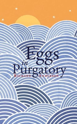 Eggs in Purgatory