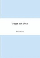 Daniel Rosen - Thees and Doze, Häftad