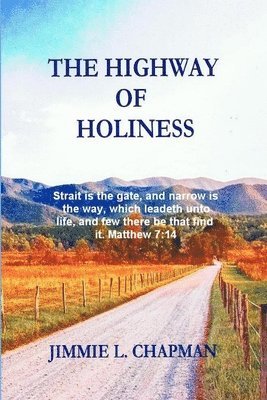 Jimmie L Chapman, Jimmie L. Chapman - Highway Of Holiness, Häftad