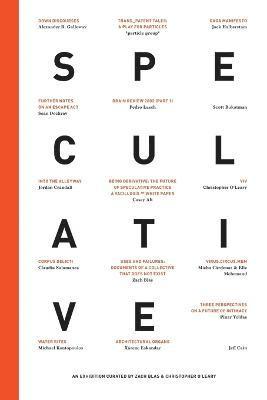 Christopher O'Leary, Zach Blas - Speculative, Häftad