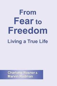 bokomslag From Fear To Freedom