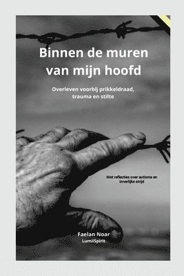 Faelan Noar - Binnen de muren van mijn hoofd, Häftad