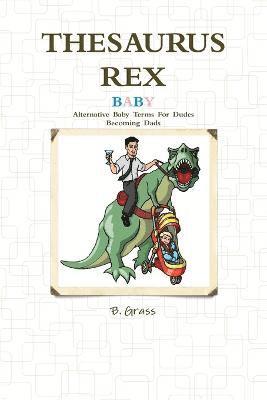 Thesaurus Rex 1