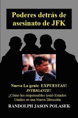 Poderes Detras De Asesinato De JFK 1