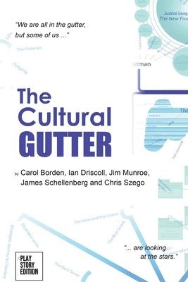 Carol Borden, Ian Driscoll, Jim Munroe - Cultural Gutter, Häftad