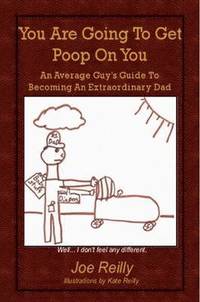 bokomslag You Are Going To Get Poop On You