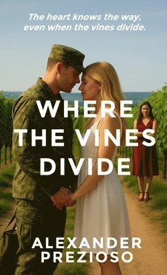 Alexander Prezioso - Where the Vines Divide, Häftad