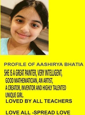 Aashirya Bhatia - Paintings by Aashirya Bhatia, Inbunden