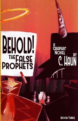 Behold! The False Prophets 1