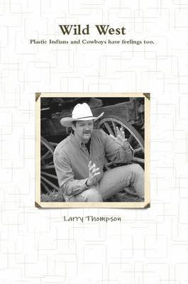 Larry Thompson - Wild West, Häftad