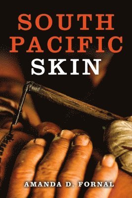 bokomslag South Pacific Skin