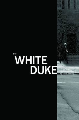 Kevin Keating - White Duke, Häftad